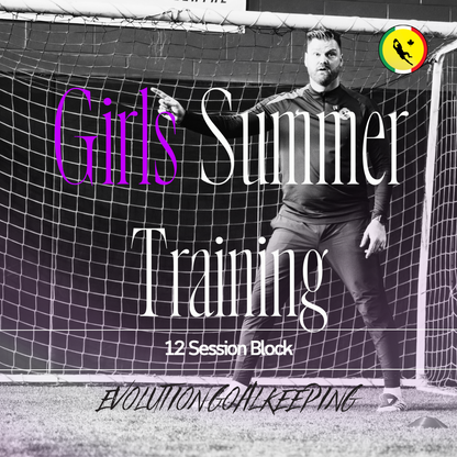 Girls - EVOLUTION SUMMER TRAINING PACKAGE