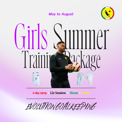 Girls - EVOLUTION SUMMER TRAINING PACKAGE