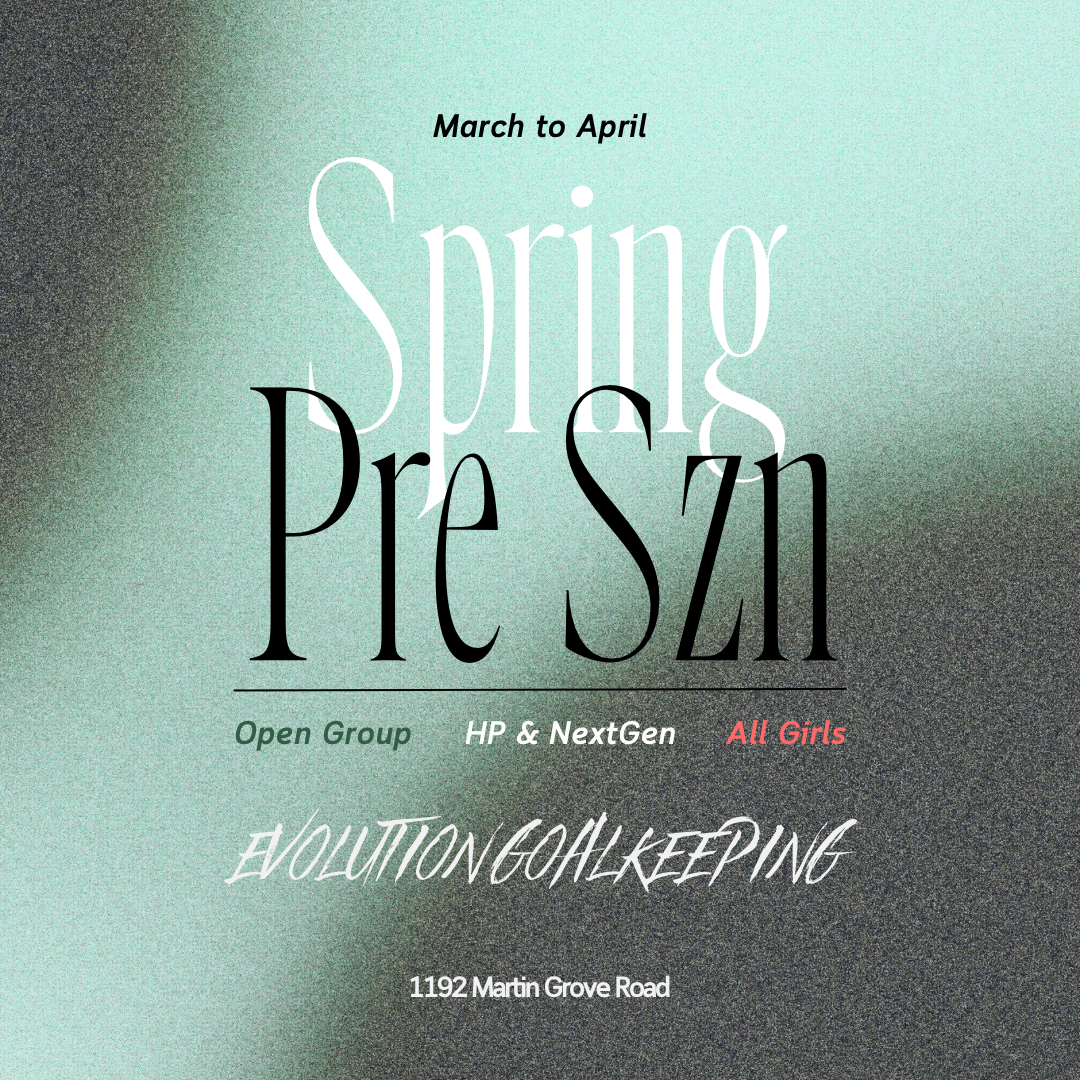 SPRING PRE SZN BLOCK / GK Training