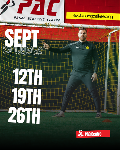 SATURDAY FALL BLOCK: Sep to Oct - Goalkeeper Training